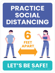 School Safety: Practice Social Distancing 6 Feet Apart - Let's Be Safe Portrait - Wall Sign