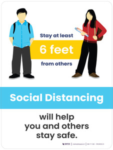 School Safety: Stay at Least 6 ft From Others - Social Distancing Will Help You and Otheres Blue Portrait - Wall Sign