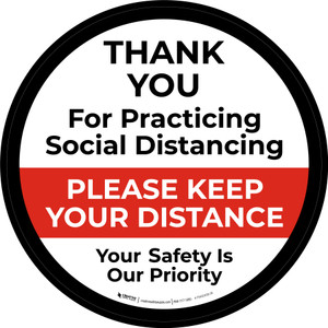 Thank You For Practicing Social Distancing - Please Keep Your Distance Circular - Floor Sign