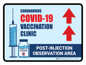 Covid-19 Vaccine Clinic: Post Injection Observation Area Up Arrow Landscape - Wall Sign