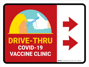 Drive Thru: Covid-19 Vaccine Clinic Right Arrow Red Landscape - Wall Sign