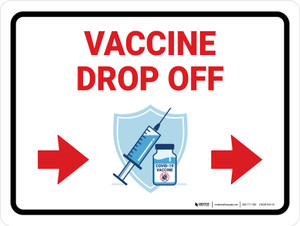 Vaccine Drop Off Right Arrow V3 Landscape - Wall Sign