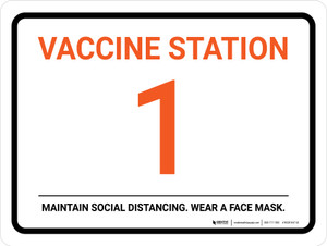 Vaccine Station 1 - Maintain Social Distancing/Wear a Face Mask Landscape - Wall Sign