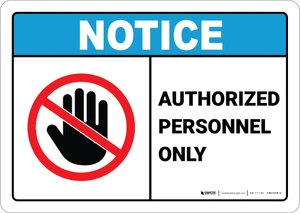 Notice: Admittance Authorized Personnel ANSI - Wall Sign