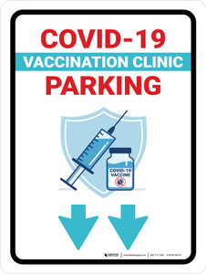 Covid-19 Vaccination Clinic Parking Down Arrow Portrait - Wall Sign