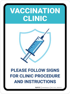 Vaccination Clinic: Please Follow Signs For Procedure And Instructions Portrait - Wall Sign