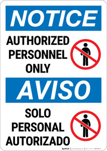 Notice: Admittance Authorized Personnel Bilingual Spanish - Wall Sign