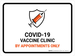 Covid-19 Vaccine Clinic By Appointment Only Landscape - Wall Sign