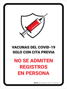 Covid-19 Vaccinations By Appointment - Only No Onsite Registration Spanish Portrait - Wall Sign