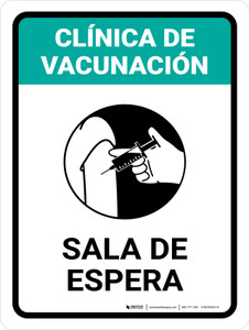 Vaccination Clinic: Waiting Area Green Spanish Portrait - Wall Sign