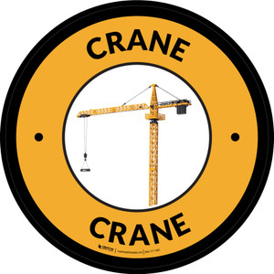 Crane Yellow Circular - Floor Sign