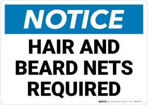 Notice: Hair Beard Nets Required - Wall Sign Notice: Hair Beard Nets Required - Wall Sign