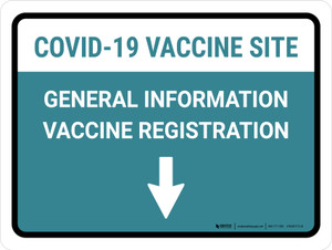 Covid-19 Vaccine Site: General Information Vaccine Registartion Down Arrow Landscape - Wall Sign