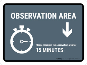 Observation Area: Please Remain In Observation Area: Down Arrow Landscape - Wall Sign