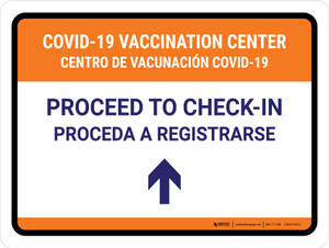 Covid-19 Vaccination Center: Proceed To Check In Up Arrow Bilingual Landscape - Wall Sign
