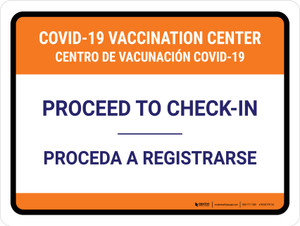 Covid-19 Vaccination Center: Proceed To Check In Bilingual Spanish Landscape - Wall Sign