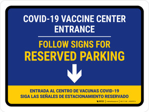 Covid-19 Vaccine Center Entrance Reserved Parking Down Arrow V2 Bilingual Spanish Landscape - Wall Sign