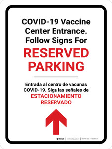 Covid-19 Vaccine Center Entrance - Reserved Parking Up Arrow Bilingual Spanish Portrait - Wall Sign