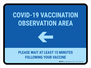 Covid-19 Vaccination Observation Area - Left Arrow Landscape - Wall Sign