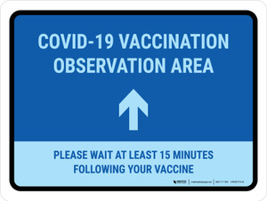 Covid-19 Vaccination Observation Area - Up Arrow Landscape - Wall Sign