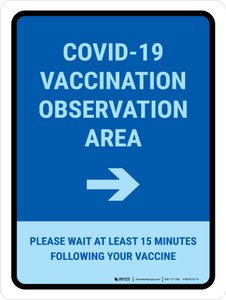 Covid-19 Vaccination Observation Area Right Arrow Portrait - Wall Sign