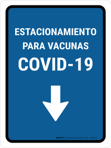 Covid-19 Vaccine Parking Down Arrow Spanish Portrait - Wall Sign