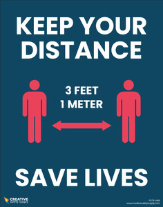 Keep Your Distance - Save Lives (3 Feet/1 Meters) - Poster Keep Your Distance - Save Lives (3 Feet/1 Meters) - Poster