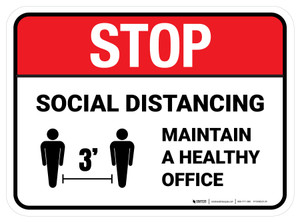 Stop: Social Distancing Maintain A Healthy Office 3ft Rectangular - Floor Sign
