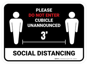 Social Distancing: Please Do Not Enter Cubicle Unannounced 3ft Black Rectangle - Floor Sign