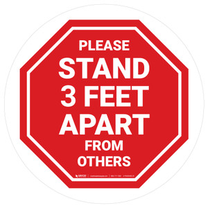Please Stand 3 Feet Apart From Others Stop Circular - Floor Sign