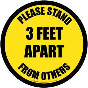 Please Stand 3 Feet Apart From Others Yellow Border - Circular - Floor Sign