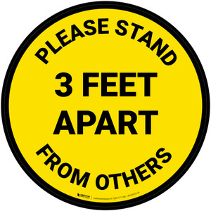 Please Stand 3 Feet Apart From Others Yellow - Circular - Floor Sign