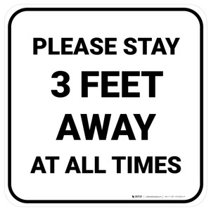 Please Stay 3 Feet Away At All Times Square