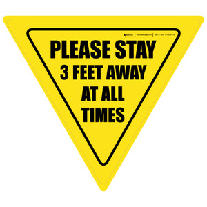 Please Stay 3 Feet Away At All Times Yield