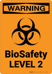 Hazard: BioSafety Level 2 - Wall Sign Hazard: BioSafety Level 2 - Wall Sign