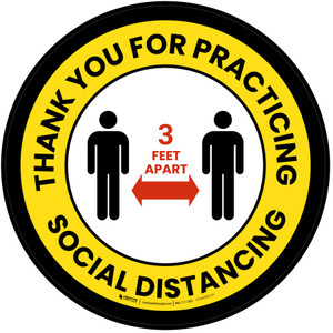 Thank You For Practicing Social Distancing 3 Feet Apart - Yellow/Black with Icon Circular - Floor Sign