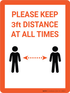 Please Keep 3Ft Distance At All Times - Wall Sign
