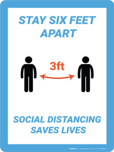 Stay 3Ft Aparts Social Distance Saves Lives - Wall Sign