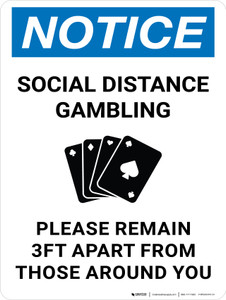 Notice: Social Distance Gambling - Please Remain 3Ft Apart Portrait - Wall Sign