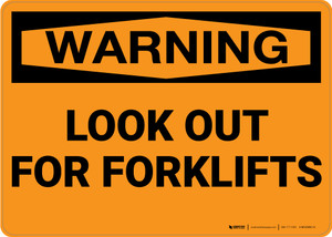 Hazard: Look Out For Forklifts - Wall Sign