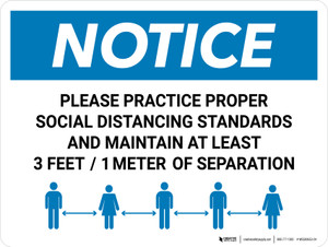 Notice: Please Practice Proper Social Distancing Standards with 3ft Icon Landscape - Wall Sign