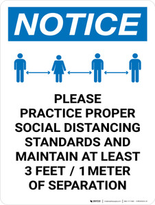 Notice: Please Practice Proper Social Distancing Standards with 3ft Icon Portrait - Wall Sign