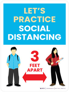 School Safety: Lets Practice Social Distancing - 3 Feet Apart Blue Portrait - Wall Sign School Safety: Lets Practice Social Distancing - 3 Feet Apart Blue Portrait - Wall Sign