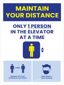 Maintain Your Distance - Only 1 Person In The Elevator At a Time/Social Distancing 3ft, Face Mask Portrait - Wall Sign Maintain Your Distance - Only 1 Person In The Elevator At a Time/Social Distancing 3ft, Face Mask Portrait - Wall Sign