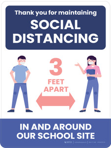 Thank You for Maintaining Social Distancing - 3 Feet Apart In and Around Our School Site School Portrait - Wall Sign Thank You for Maintaining Social Distancing - 3 Feet Apart In and Around Our School Site School Portrait - Wall Sign