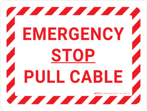 Emergency Stop Pull Cable Landscape - Wall Sign