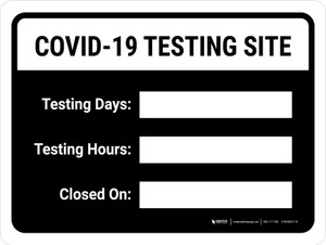 Covid-19 Testing Site Hours Of Operation Landscape - Wall Sign