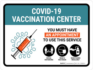 Covid-19 Vaccination Center: You Must Have An Appointment Landscape - Wall Sign