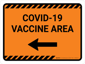Covid-19 Vaccine Area Orange Left Arrow Landscape - Wall Sign