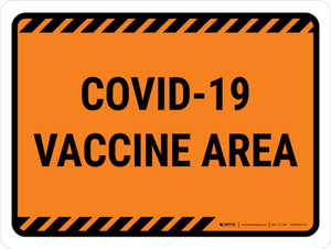Covid-19 Vaccine Area Orange Landscape - Wall Sign